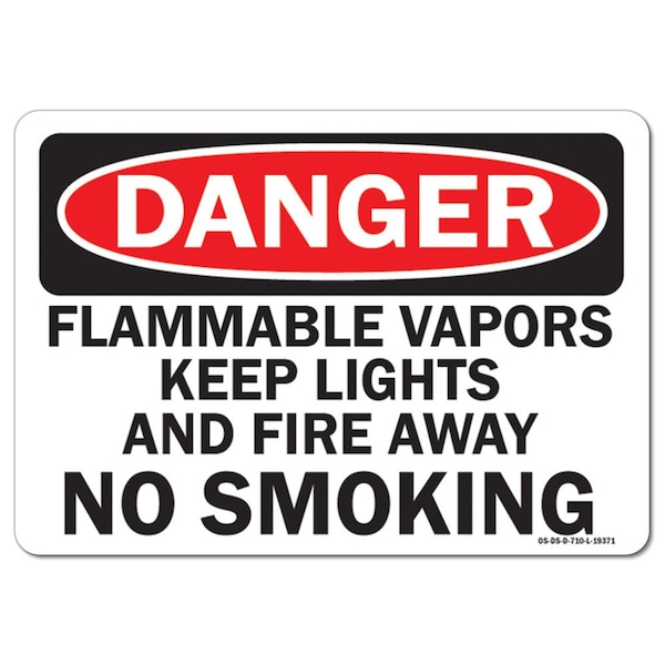OSHA, Flammable Vapors Keep Lights & Fire Away No Smoking, 24in X 18in, 18" W, 24" L, Landscape